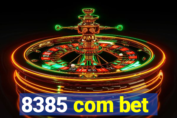 8385 com bet